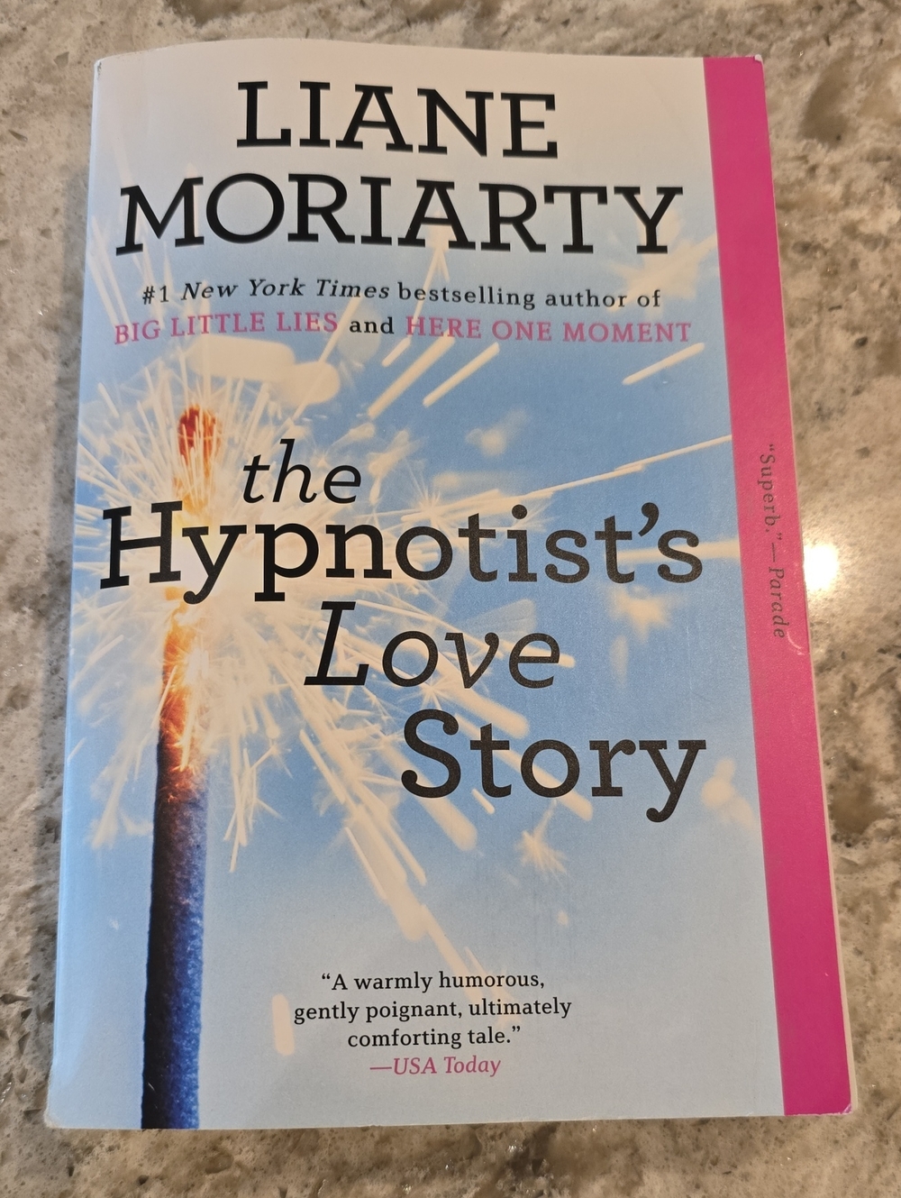 The Hypnotist's Love Story By Liane Moriarty